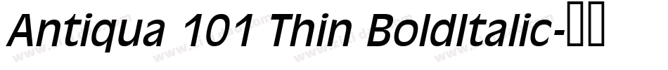 Antiqua 101 Thin BoldItalic字体转换